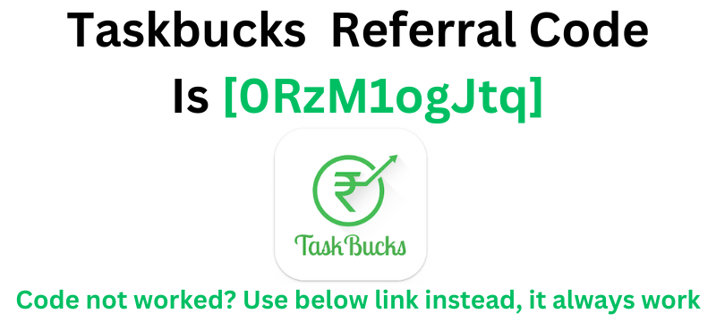 Taskbucks Referral Code