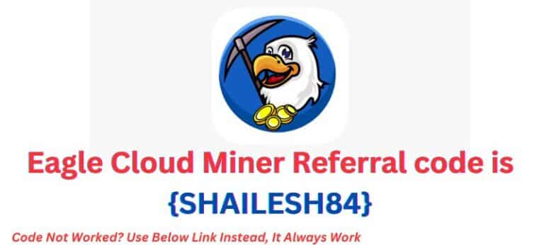 Eagle Cloud Miner Referral code {SHAILESH84}