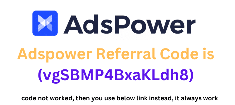 AdsPower referral code