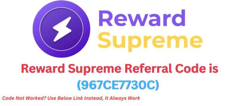 Reward Supreme Referral Code (967CE7730C)