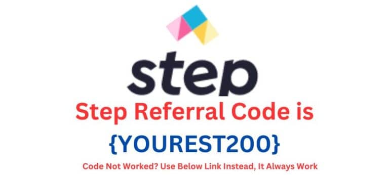 Step Referral Code {YOUREST200}