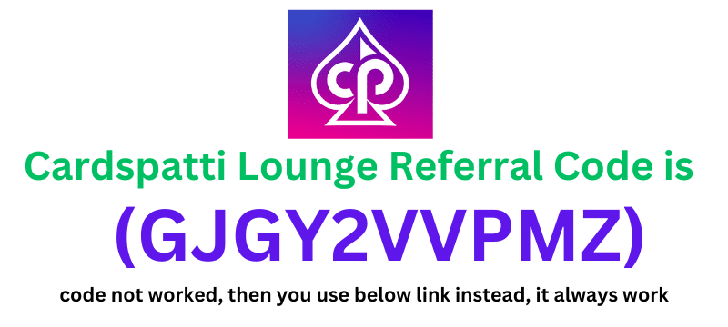 Cardspatti Lounge Referral Code (GJGY2VVPMZ) Get up to ₹50 Bonus.