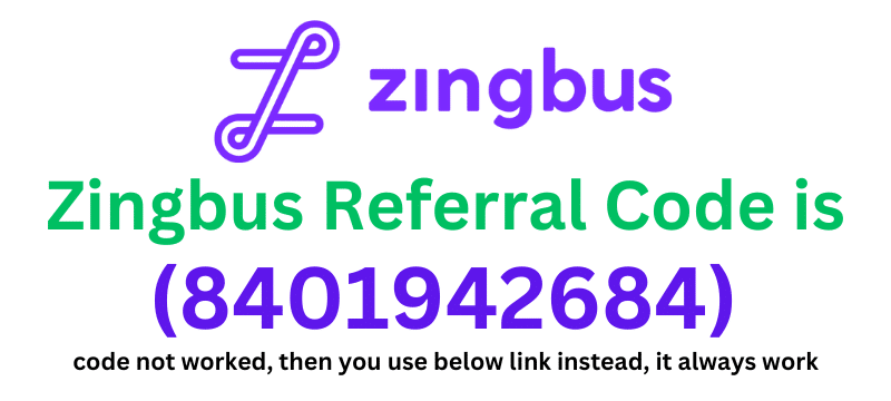 Zingbus Referral Code (8401942684) get up to Rs 500 off on your first booking.