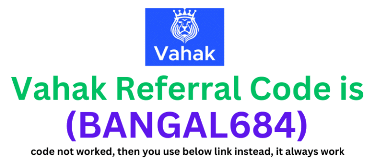 Vahak Referral Code (BANGAL684) you'll get 800 signup bonus.
