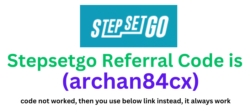 Stepsetgo Referral Code (archan84cx) you get ₹100 signup bonus.