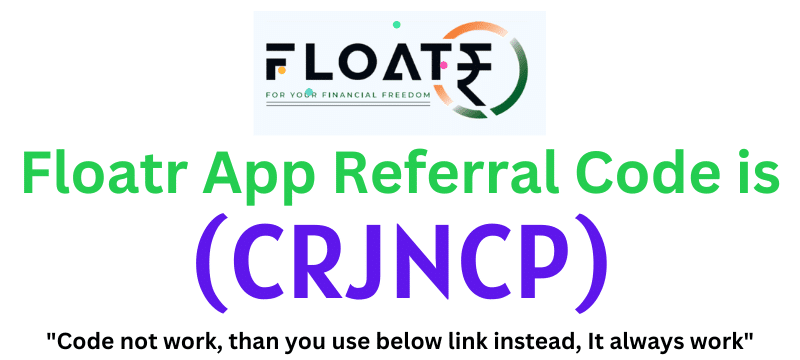 Floatr App Referral Code (CRJNCP) you'll get ₹80 signup bonus