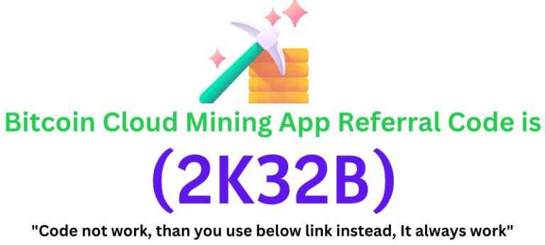 Bitcoin Cloud Mining App Referral Code (2K32B) Get $20 As a Signup Bonus.