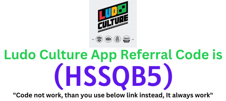 Ludo Culture App Referral Code (HSSQB5) Get ₹150 Signup Bonus.