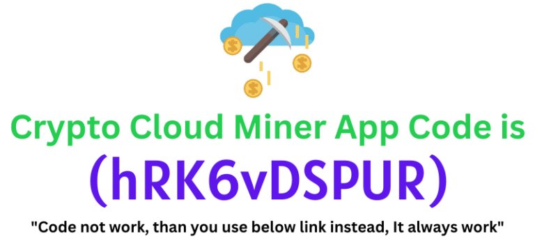 Crypto Cloud Miner App Referral Code (hRK6vDSPUR) Get $10 As a Signup Bonus.