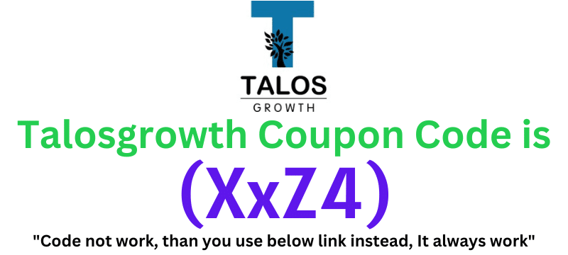 Talosgrowth Coupon Code (XxZ4) get 70% discount on your plan purchase