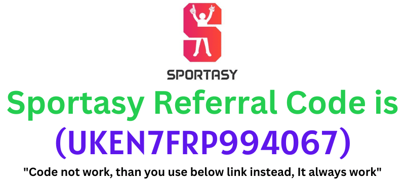 Sportasy Referral Code,Get Rs.150 Signup Bonus. Excluve Code Here!