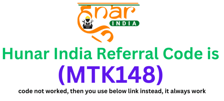 Hunar India Referral Code (MTK148) get ₹50 signup bonus