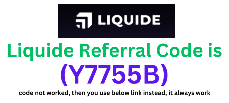 Liquide Referral Code (Y7755B) get 200 coins signup bonus.