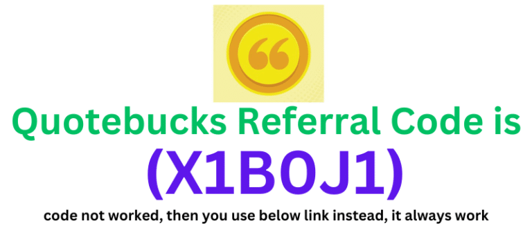 Quotebucks Referral Code (X1B0J1) you'll get 2000 Coins signup bonus.