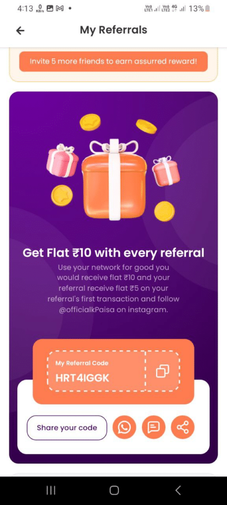 Kpaisa Referral Code (HRT4IGGK) get ₹100 as a signup bonus.