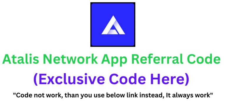 Atalis Network App Referral Code, Get $10 As Signup Bonus. Exclusive Code Here!