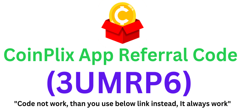 CoinPlix App Invitation Code (3UMRP6) Get Free 1,000 Points.