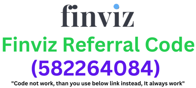 Finviz Referral Code (582264084) Get $100 As a Signup Bonus!