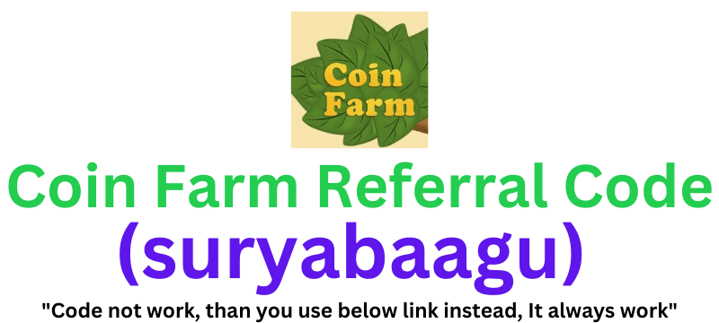 Coin Farm Referral Code (suryabaagu) Get 1000 Coins Signup Bonus!