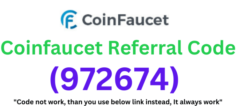 Coinfaucet Referral Code (972674) Get $50 Signup Bonus