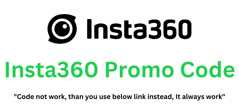 Insta360 Promo Code (Use Referral Link) Grab 70% Off