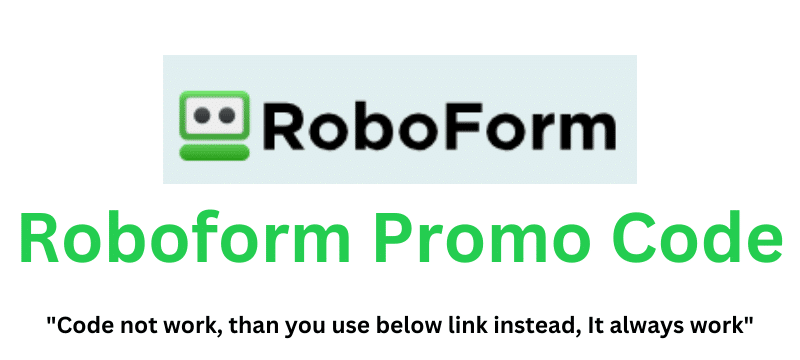 Roboform Promo Code (aks85) You'll Get 50% Off!