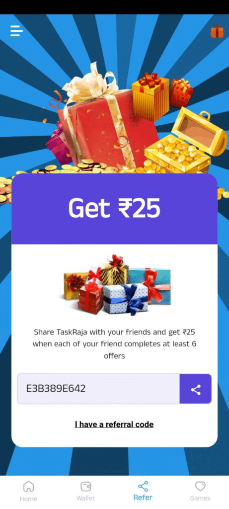 Taskraja App Referral Code (E3B389E642) Get ₹100 As a Signup Bonus.