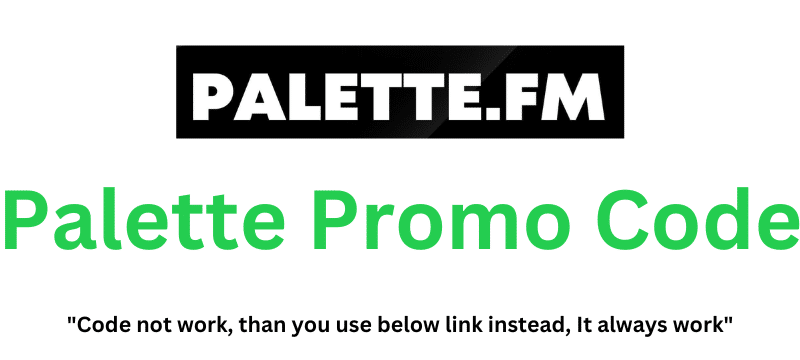 Palette Promo Code (Use Referral Link) Grab 75% Off.
