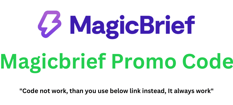 Magicbrief Promo Code (Use Referral Link) Grab 60% Off.