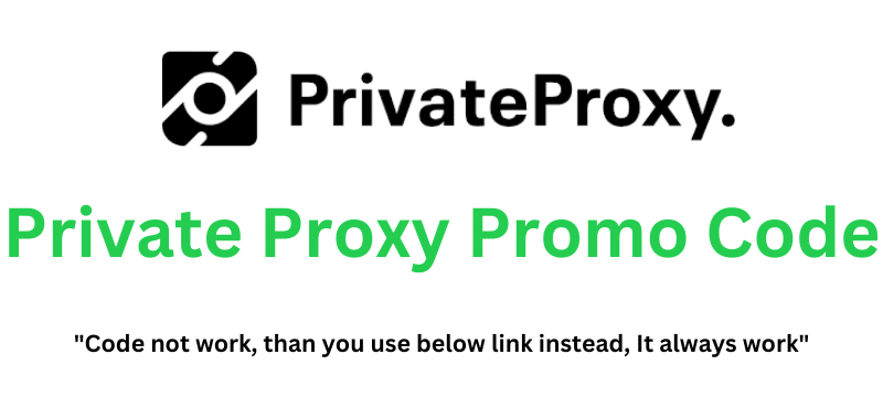Private Proxy Promo Code (Use Referral Link) Claim 80% Discount!