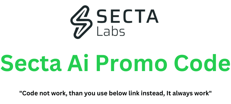 Secta Ai Promo Code | Grab 50% Discount!