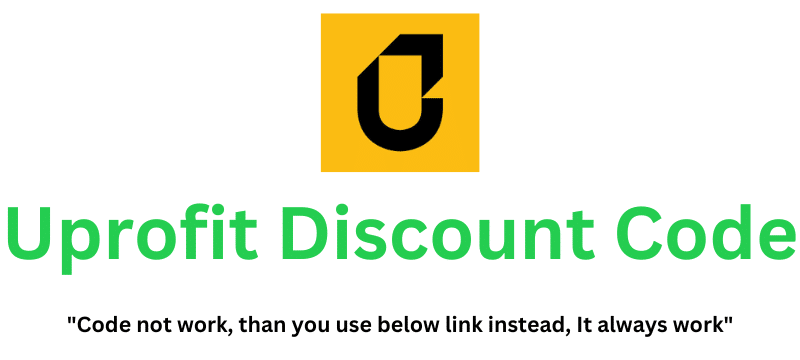 Uprofit Discount Code (Use Referral Link) Grab 15% Discount