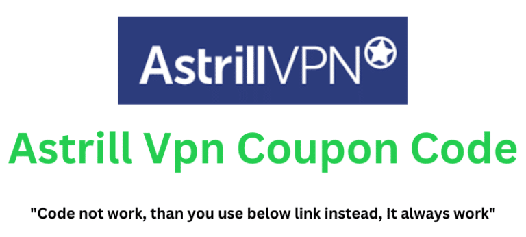 Astrill Vpn Coupon Code (Use Referral Link) Get Up To 60% Off!