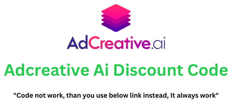 Adcreative Ai Discount Code (Use Referral Link) Flat 75% Off!