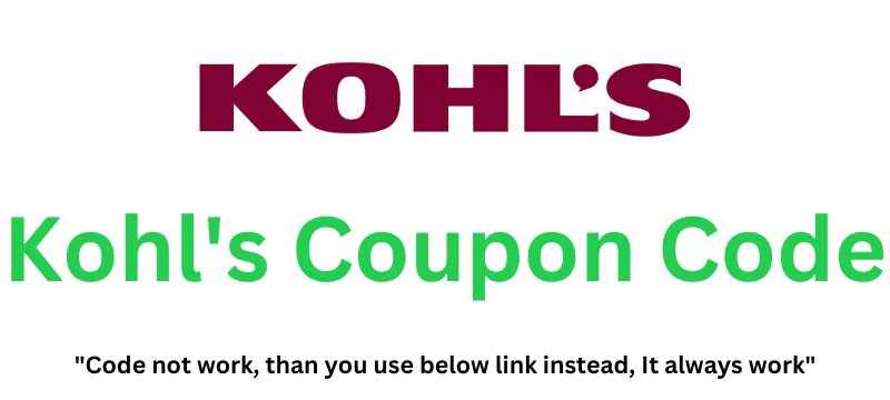Kohl's Coupon Code (Use Referral Link) Get 30% Off!