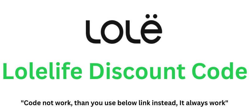 Lolelife Discount Code | Get Up To 45% Discount!