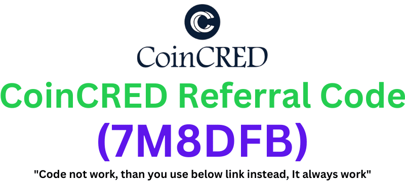 CoinCRED Referral Code (7M8DFB) Get 10% Rebate On Trading Fees!