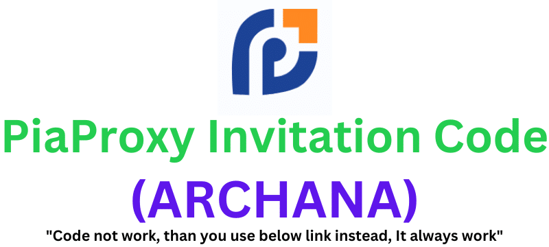 PiaProxy Invitation Code (ARCHANA) Flat 30% Off.