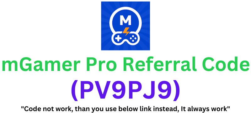 mGamer Pro Referral Code (PV9PJ9) Get ₹100 As a Signup Bonus!