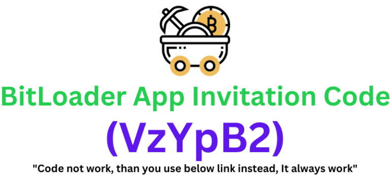 BitLoader App Invitation Code (VzYpB2) Get $10 As a Signup Bonus!