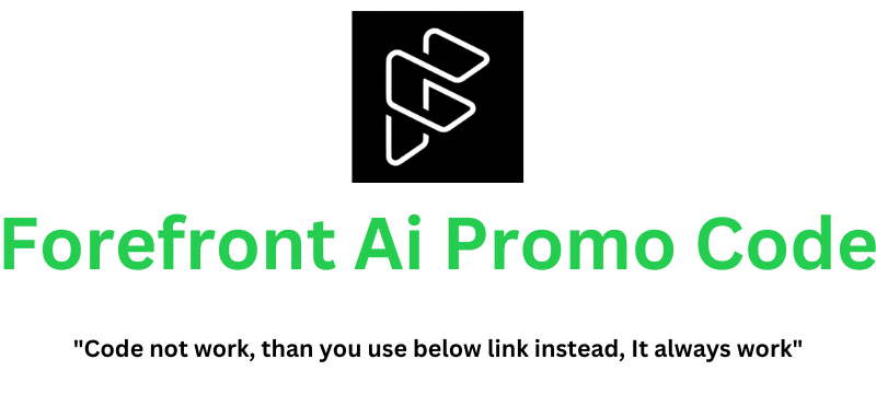 Forefront Ai Promo Code | Get 50% Discount!