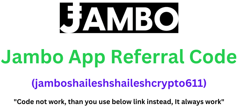 Jambo App Referral Code | Get $10 Signup Bonus!