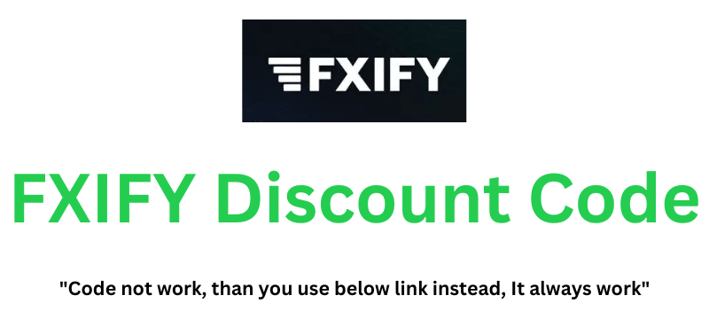 FXIFY Discount Code (Use Referral Link) Get 30% Off!