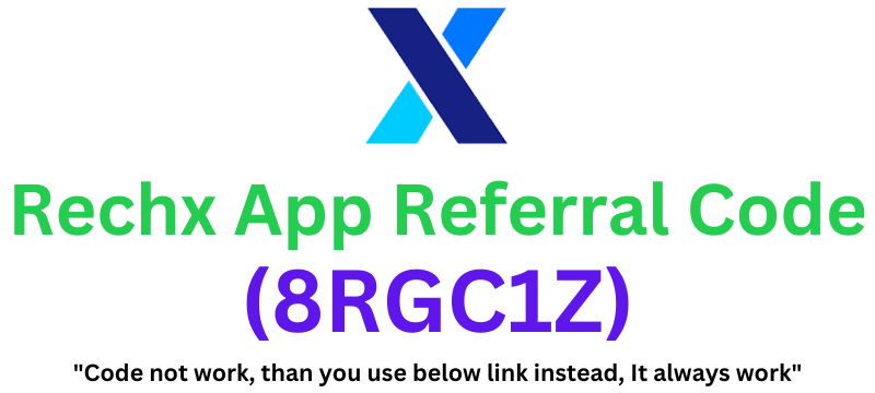 Rechx App Referral Code (8RGC1Z) Claim ₹50 Signup Bonus!