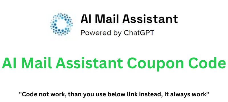 AI Mail Assistant Coupon Code | Flat 10% Discount!