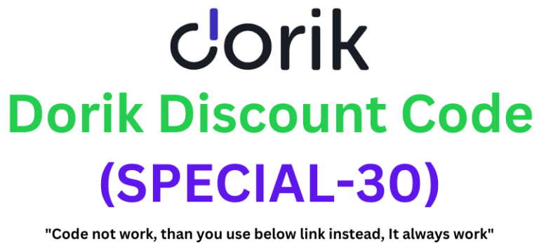 Dorik Discount Code (SPECIAL-30) Claim 30% Discount!