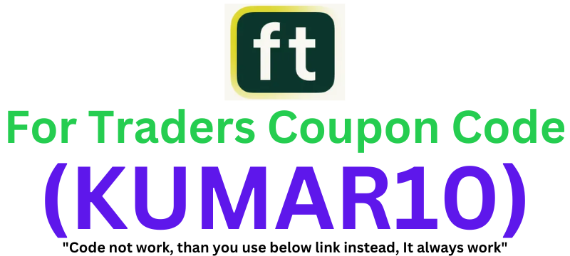 For Traders Coupon Code | Flat 10% Discount!