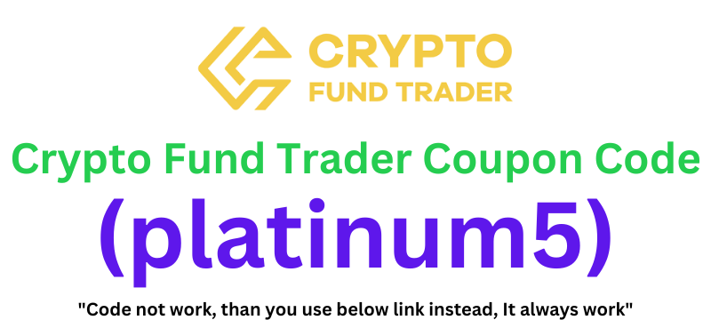 Crypto Fund Trader Coupon Code | Get 10% Discount!