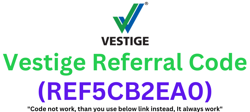 Vestige Referral Code | Get 20% Discount!