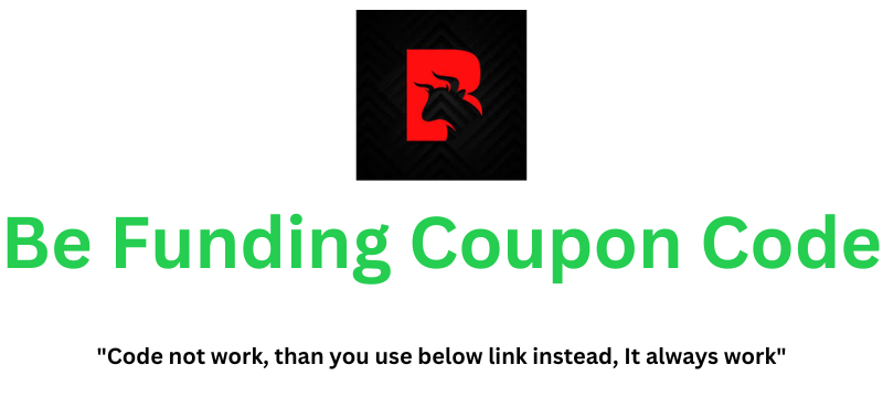 Be Funding Coupon Code | Get 10% Discount!